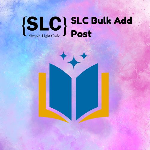 SLC Bulk Add Post
