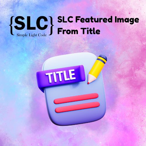 SLC Featured Image From Title
